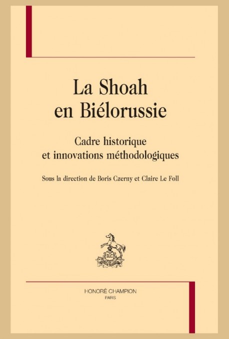 LA SHOAH EN BIÉLORUSSIE