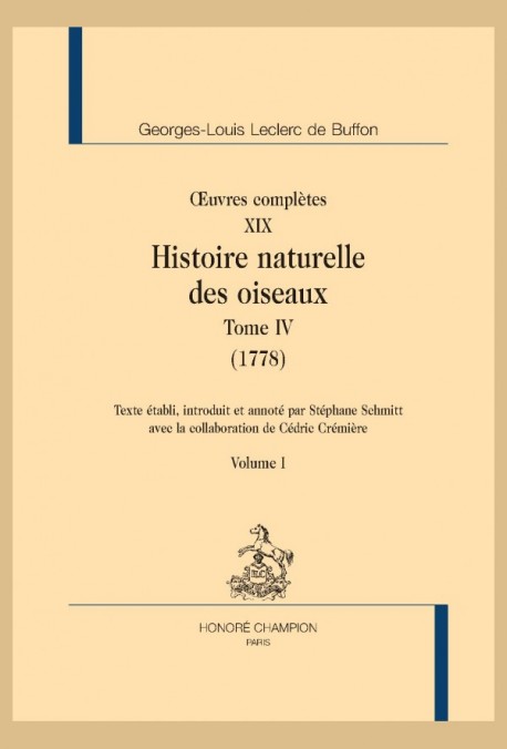 OEUVRES COMPLÈTES XIX. HISTOIRE NATURELLE DES OISEAUX. TOME IV (1778)