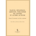 PLATON, XÉNOPHON, ARISTOTE, PHILODÈME DE GADARA ET AUTRES AUTEURS